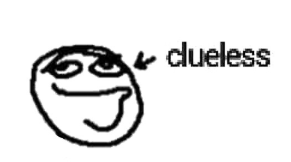 completely clueless.png